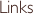 Links